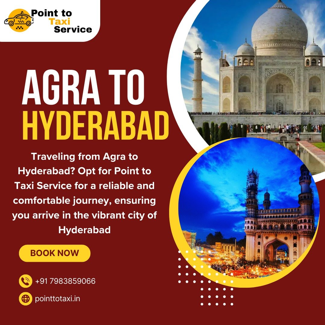 Agra to Hyderabad Taxi Service